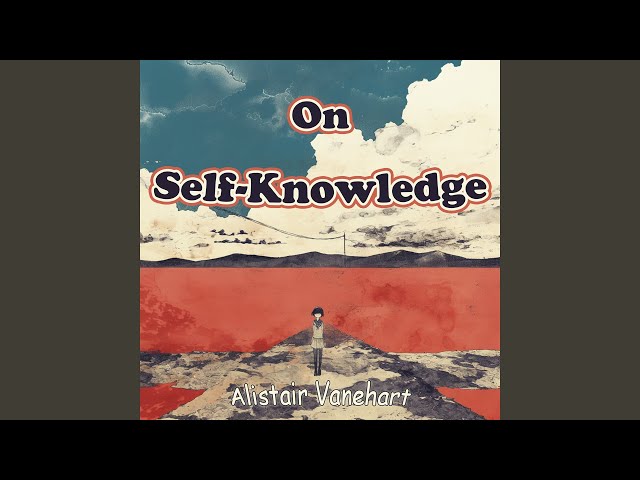 On Self-Knowledge (Extreme Version)