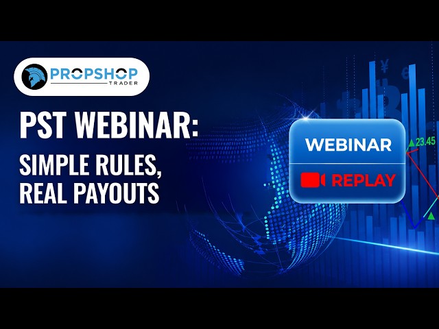 PropShopTrader | Simple Rules, Real Payouts