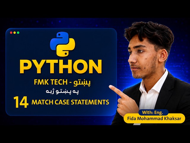 Python in Pashto | MATCH CASE STATEMENTS in Python 14 | FMK Tech - پښتو