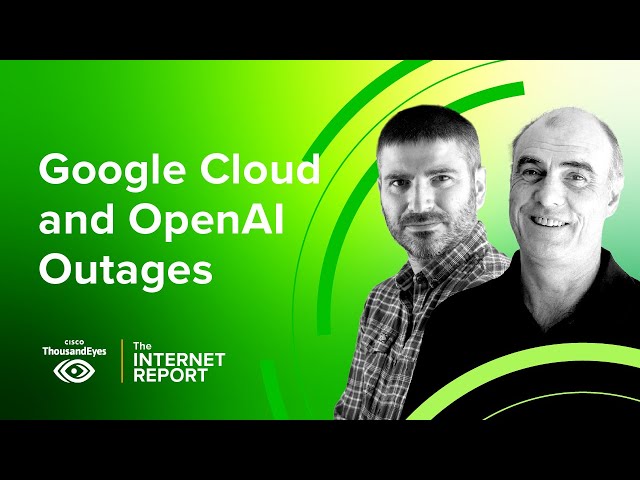 ITOps Lessons From Outages at Google Cloud and OpenAI