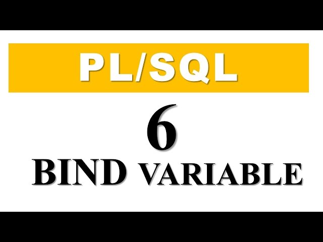 PL/SQL tutorial 6: Bind Variable in PL/SQL By Manish Sharma RebellionRider.com