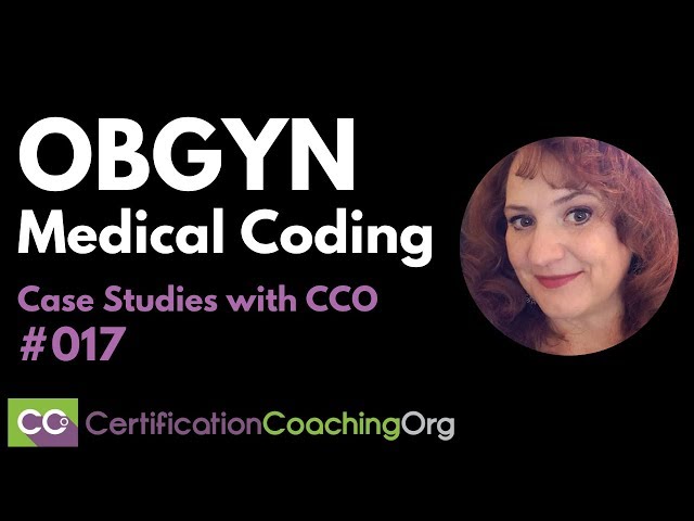 OBGYN Coding | LIVE Case Studies with CCO #017