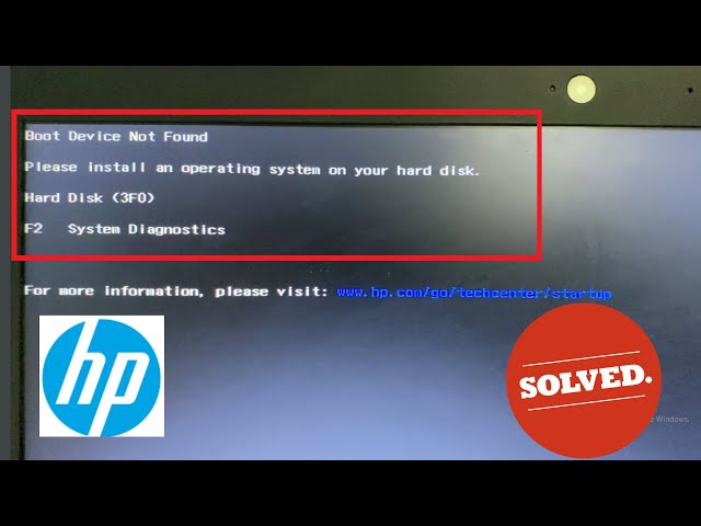 How to Fix Boot Device Not Found Hard Disk 3F0 Error - HP Laptop