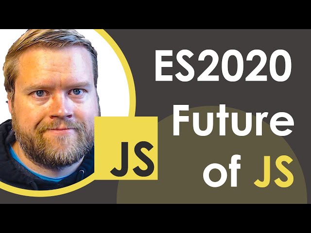 Six ES2020 JavaScript Features You Should Watch Out For // ES2020 (ES11) Tutorial in 2020