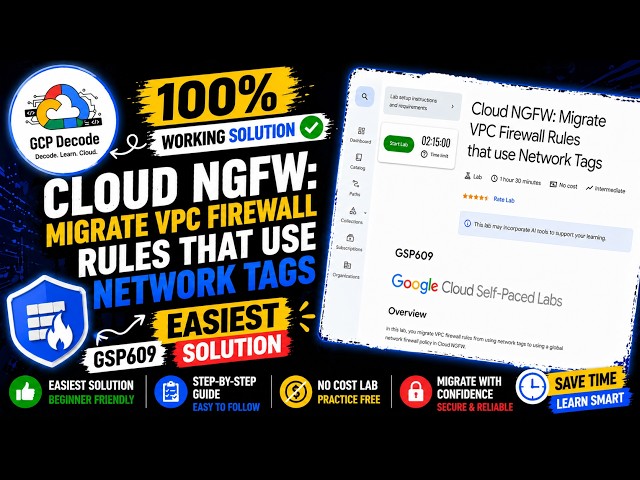 Cloud NGFW Migrate VPC Firewall Rules that use Network Tags | GSP609 | 100% WORKING SOLUTION