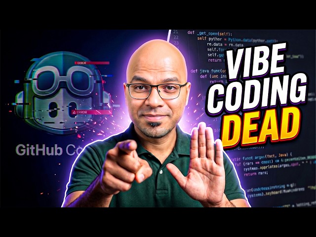 End of Vibe Coding? Github Copilot Changes