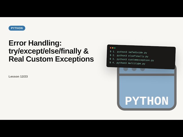 Python - Web development basic Series: Error Handling: try/except/else/finally & Real Custom Excepti