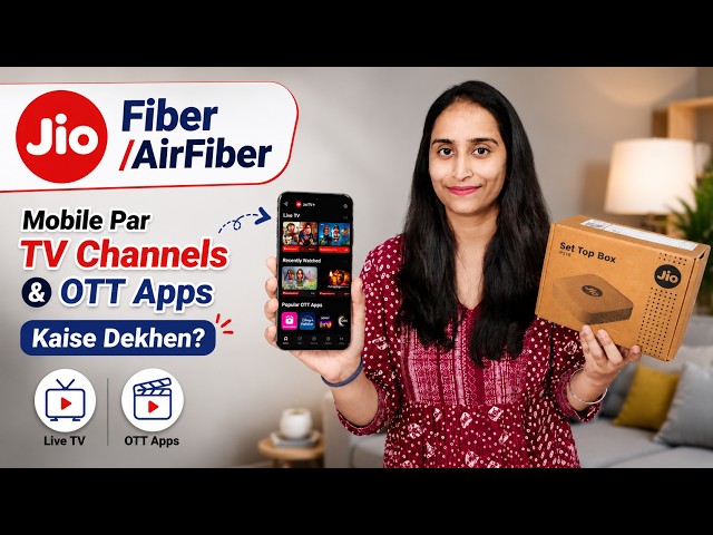 Jio Fiber/AirFiber Users – How to Watch TV Channels & OTT Apps on Mobile ❓