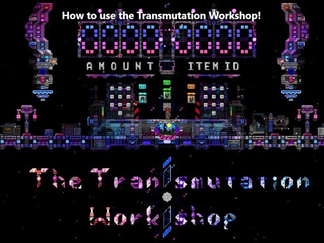 How to use the Transmutation Workshop Mod for Terraria!