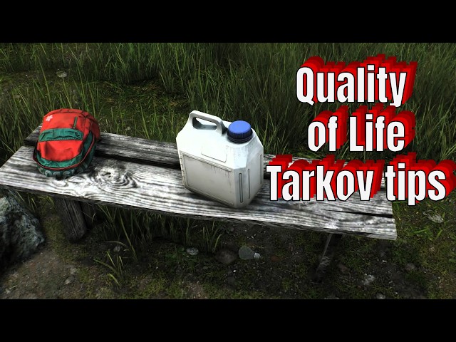 Quality of Life Tips and Tricks for Escape From Tarkov PVE