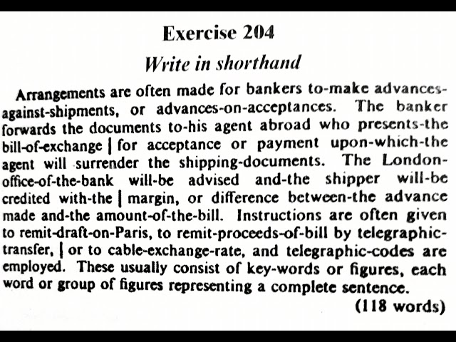 # EXERCISE NUMBER 204 # PITMAN'S SHORTHAND TEXT BOOK DICTATION EXERCISE NUMBER 204 # ENGLISH STENO