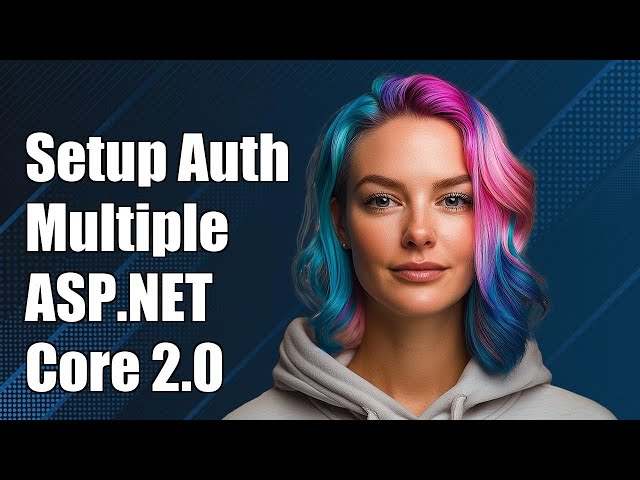 How do I setup multiple auth schemes in ASP.NET Core 2.0?