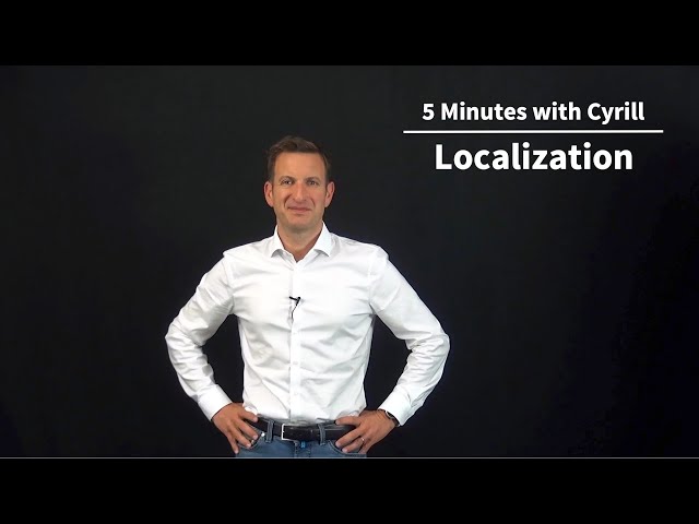 Localization - 5 Minutes with Cyrill
