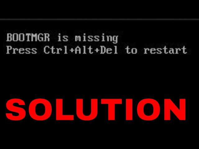 BOOTMGR is Missing "Press Ctrl+Alt+Del To Restart" While You are Booting Your Windows 10/11/7 PC FIX