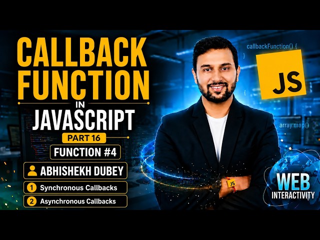 Callback Functions in JavaScript | Function #4 | JavaScript Tutorial | Abhishekh Dubey | ETM Academy