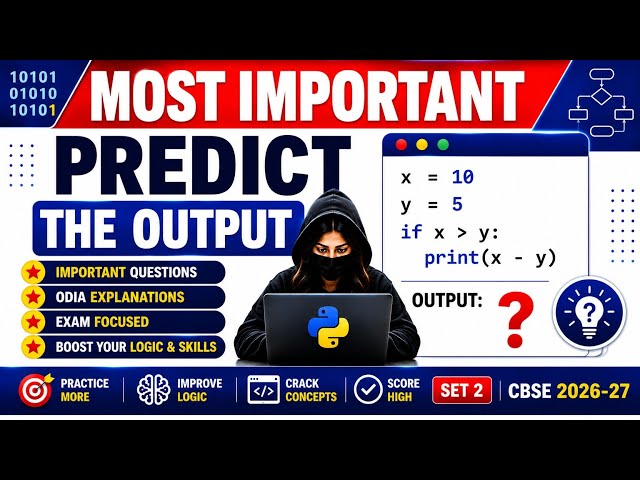 Predict the Output | Set 2 | Class XI & XII Computer Science | CBSE Pattern Questions | 2026-27