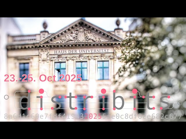Distribits 2025 - Technologies for distributed data management (Day 2)