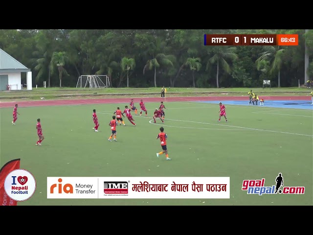 2nd RT Gold Cup: Match Day 1 - RTFC vs Makalu - LIVE !!