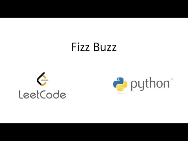 Leetcode - Fizz Buzz (Python)