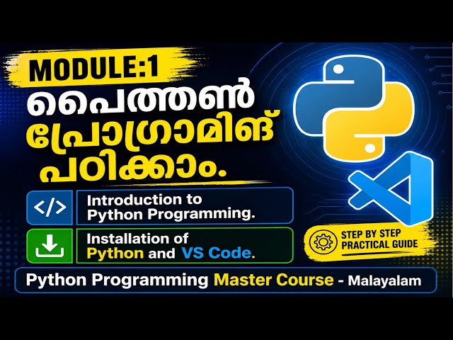1. Introduction to Python Programming and Installation of Python and VS Code.