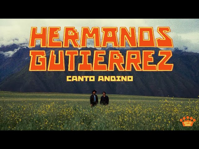 Hermanos Gutiérrez - "Canto Andino" [Official Music Video]