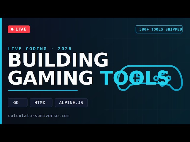 I Built 380 Web Tools in Go — Now Adding Gaming Calculators LIVE  (Calculatorsuniverse)