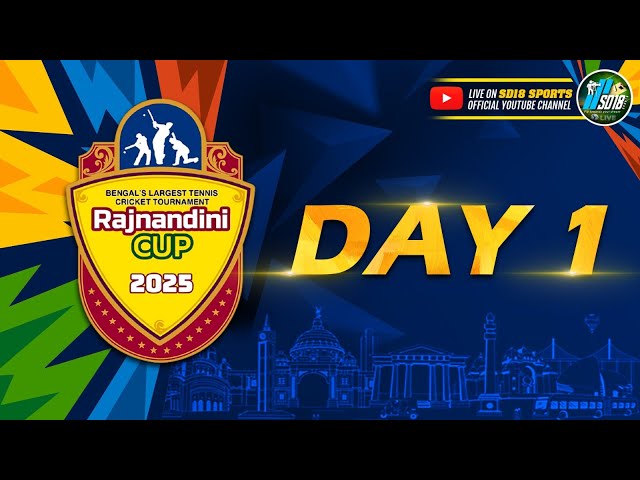 RAJNANDINI CUP 2025 | DAY 1