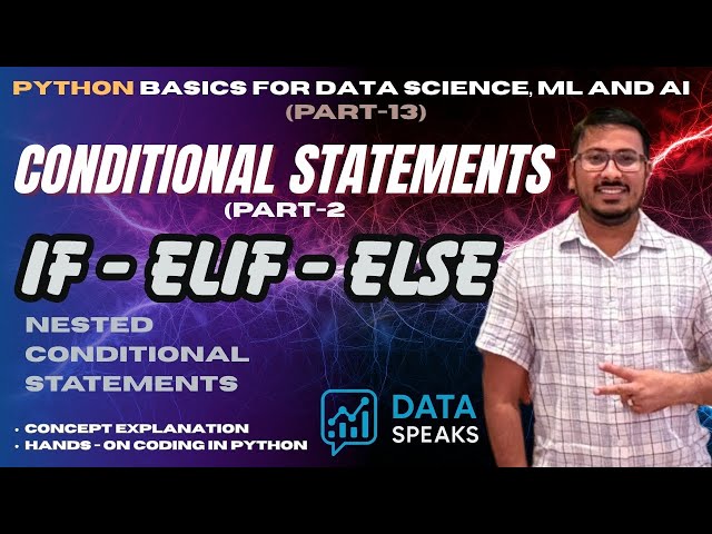 Nested IF-ELIF-ELSE in Python | Real-World Logic Made Simple | Python for Data Science #13