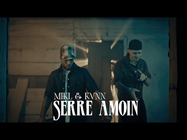 Kvnn x Mik L - Serre amwin