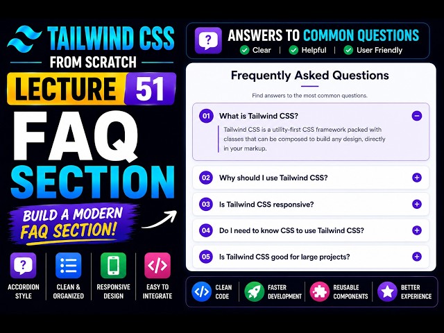 Tailwind CSS Tutorial for Beginners | Build an FAQ Section ❓ | Lecture 51