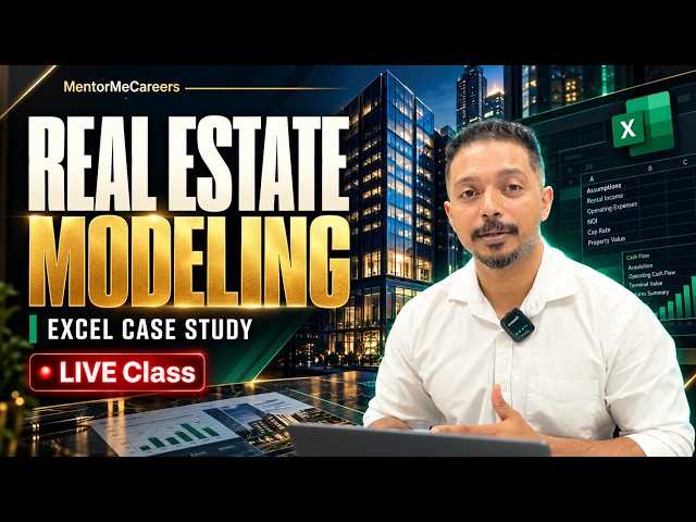 Real Estate Financial Modeling in Excel | Valuation Case Study | LIVE Class