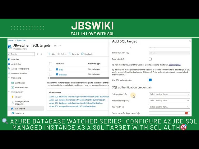 🔍 Azure Database Watcher Series: Configure Azure SQL Managed Instance as a SQL Target with SQL Auth🎯