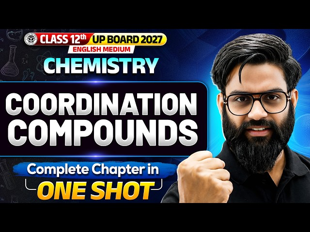 Class 12 UP Board 2027 Chemistry | Coordination Compounds One Shot | Harsh Sir