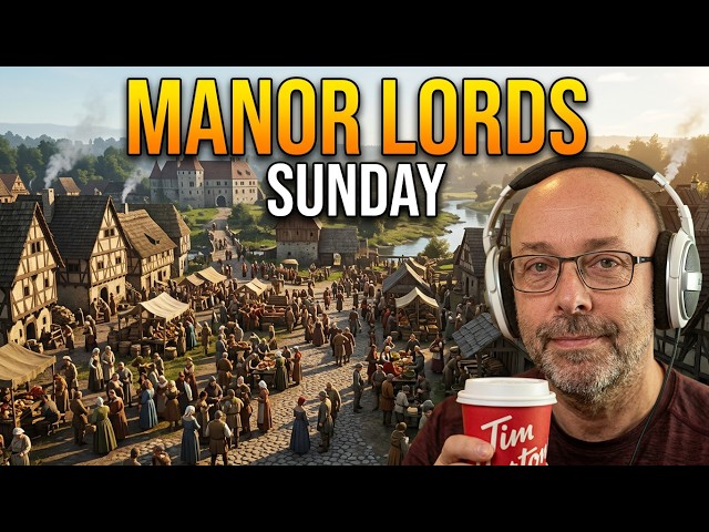 Manor Lords LIVE - CHILL SUNDAY STREAM !