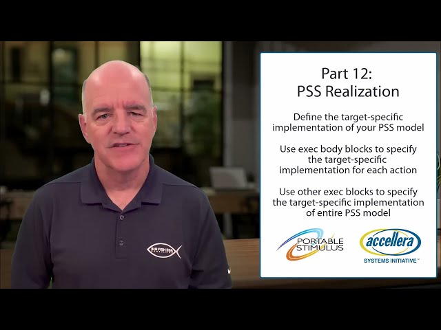 Learning PSS - Session 12: PSS Realization | Accellera Tutorial