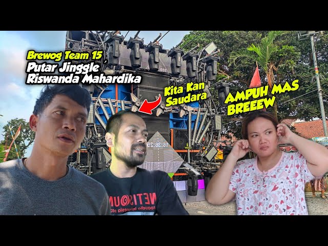 Pertama Dalam Sejarah Brewog Putar Jinggle Riswanda Mahardika Diwaktu Cek Sound‼️Penonton Semburat 💥