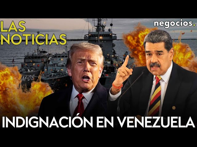 LAS NOTICIAS: Trump desata la indignación en Venezuela, Maduro amenaza a EEUU y Rusia le advierte