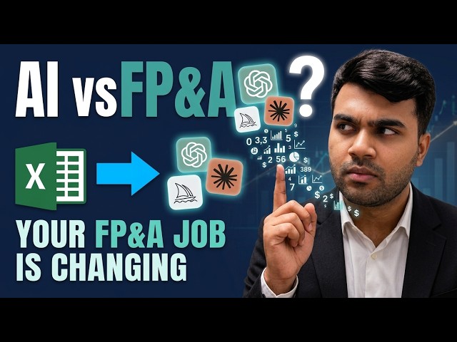 Your FP&A Job Is Changing  Here's What AI Actually Automates