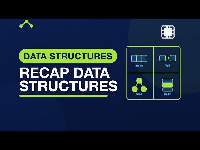 Choosing a Data Structure: Recap — Data Structures in C | 21.14
