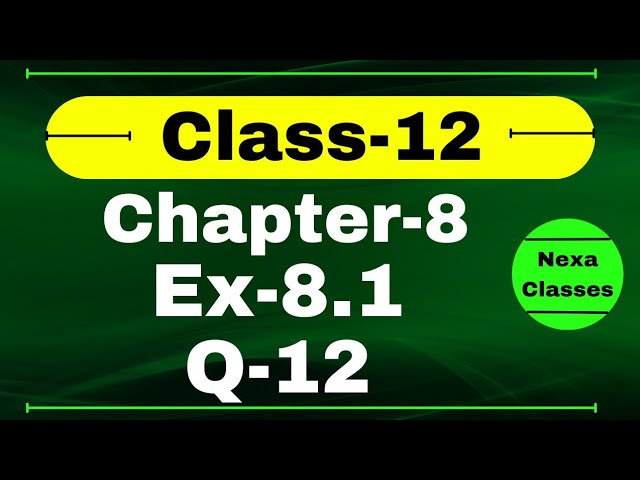 Class 12 Ex 8.1 Q12 Math | Chapter8 Class12 Math | Application of Integral | Ex 8.1 Q12 Class12 Math