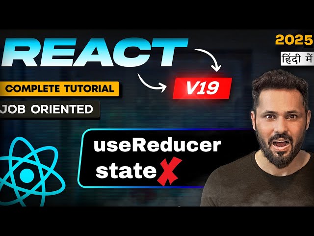 React 19 Tutorial in Hindi #67 useReducerhook | Do not use useState here
