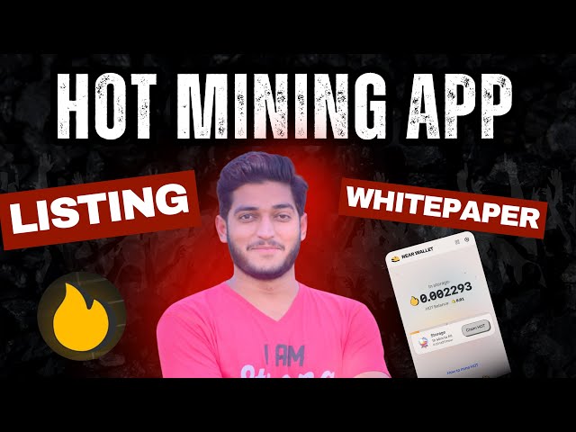 Hot Protocol Mining App Whitepaper Details !