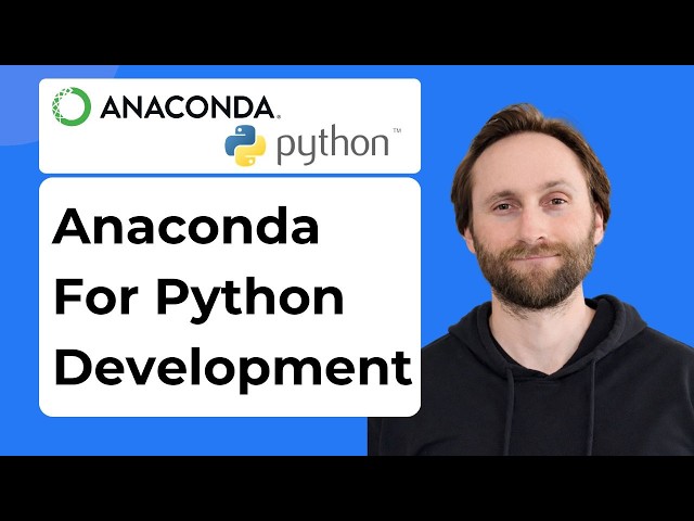 How to Use Anaconda for Python Development [2026 Guide]