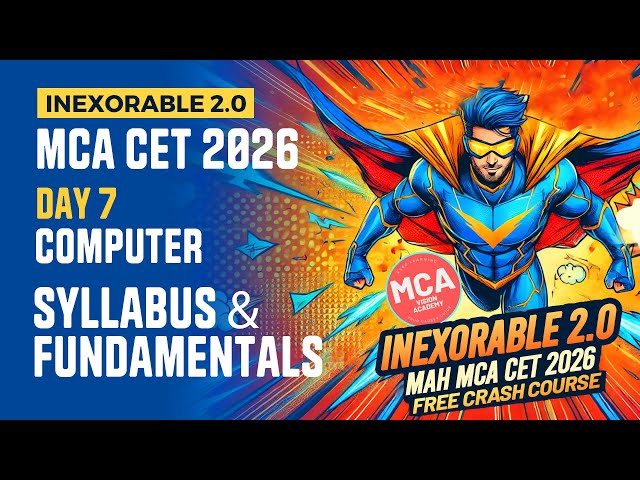Computer Syllabus & Fundamentals Day 7 MCA CET 2026 Crash Course🔥 INEXORABLE FREE Crash Course 🚀
