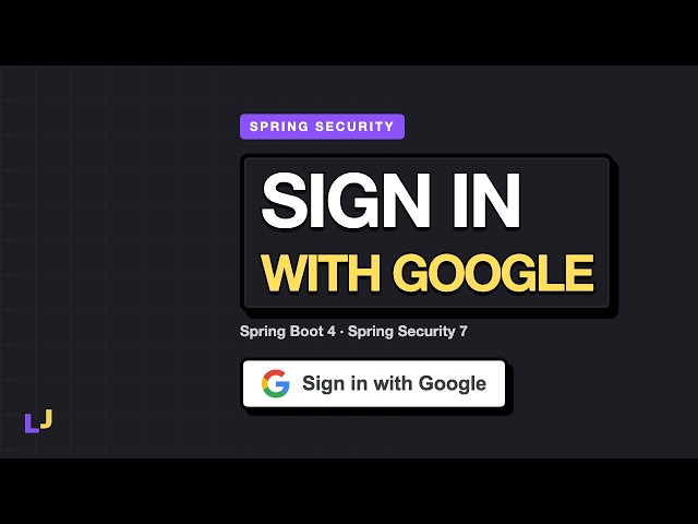Google Login in Spring Boot 4 — Full Setup | OAuth2 + OIDC