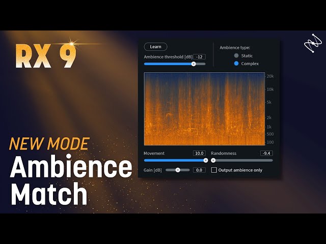 RX 9 Ambience Match: Match Ambience for Film, TV, Podcasts, and More