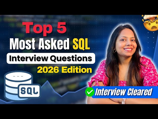 Top 5 most asked SQL topics in interview in 2026