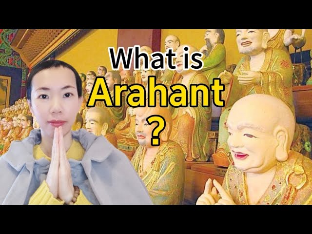 What is an Arahant?
