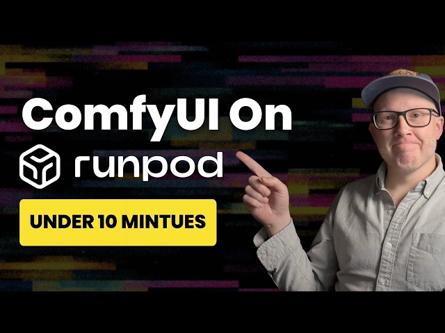 How to Run ComfyUI on RunPod: Generate Your First Image in Under 10 Minutes