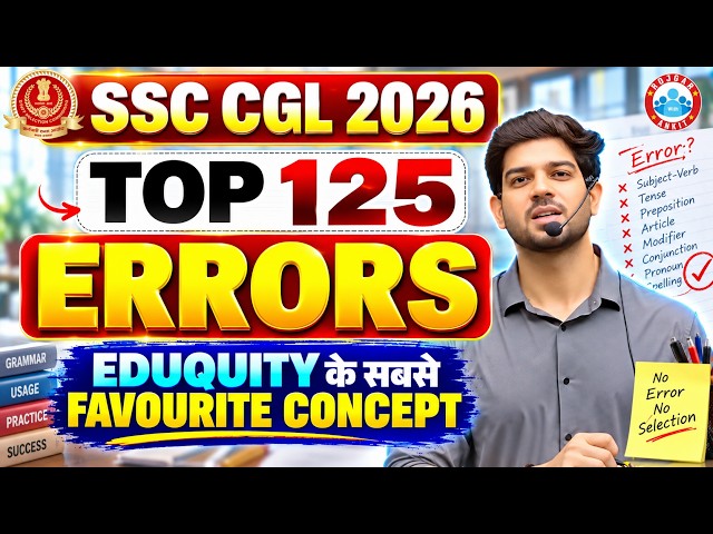 SSC CGL 2026 English | Top 125 Errors | Most Important Concepts | Eduquity Pattern | Sanjeev Sir